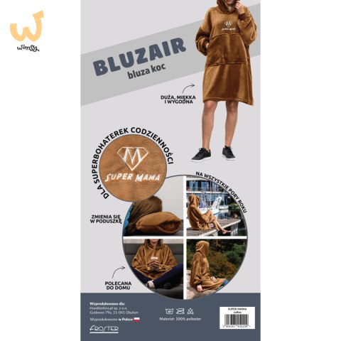 Bluzair SUPER MAMA - Bluza koc - Toffee - prezent na dzień matki Bluzair SUPER MAMA - Bluza koc - Toffee - prezent na dzień matki